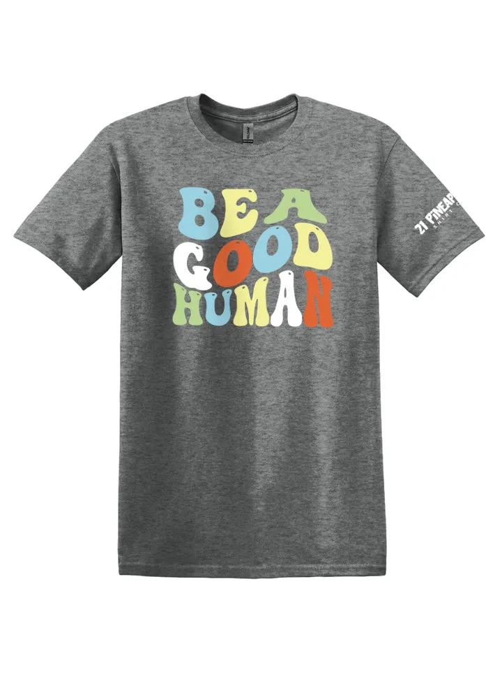 Be A Good Human Groovy Softstyle Tee