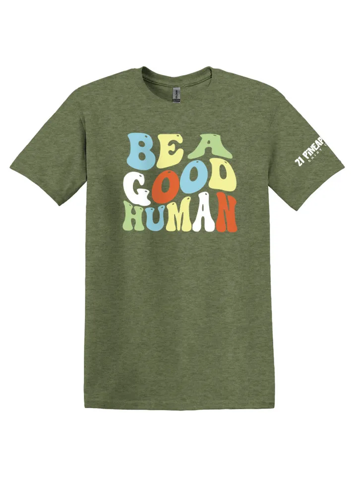 Be A Good Human Groovy Softstyle Tee