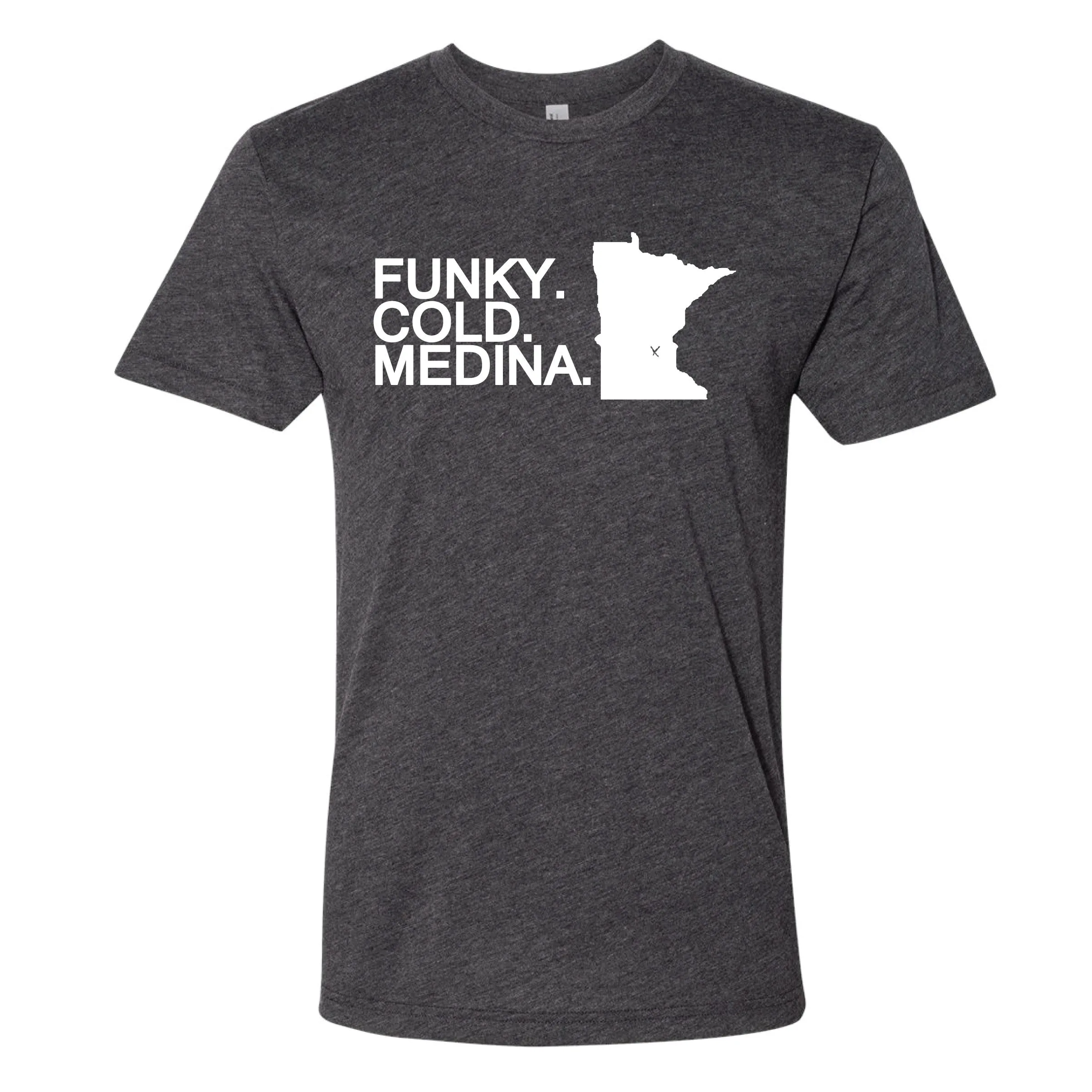 Funky. Cold. Medina. Minnesota T-Shirt