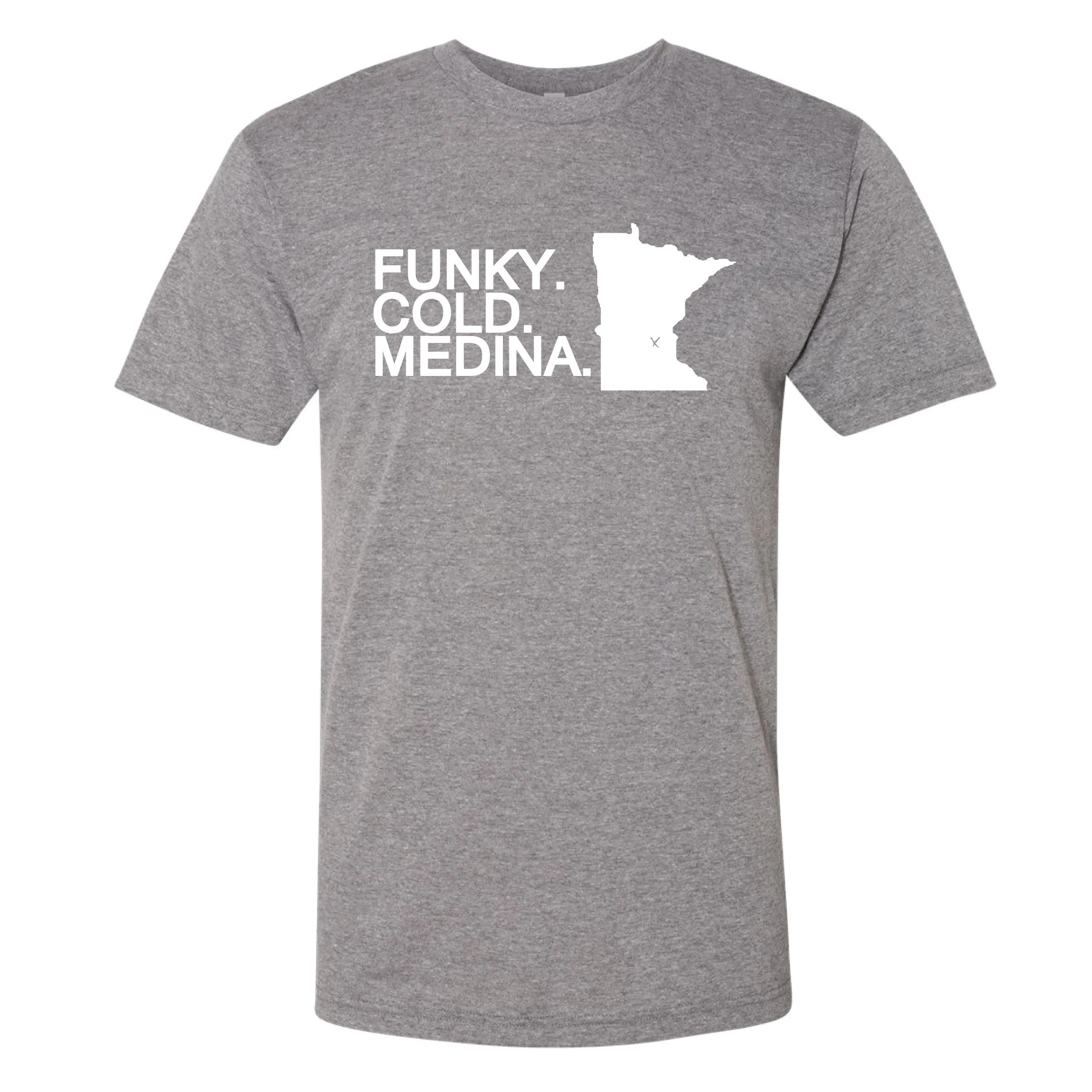 Funky. Cold. Medina. Minnesota T-Shirt