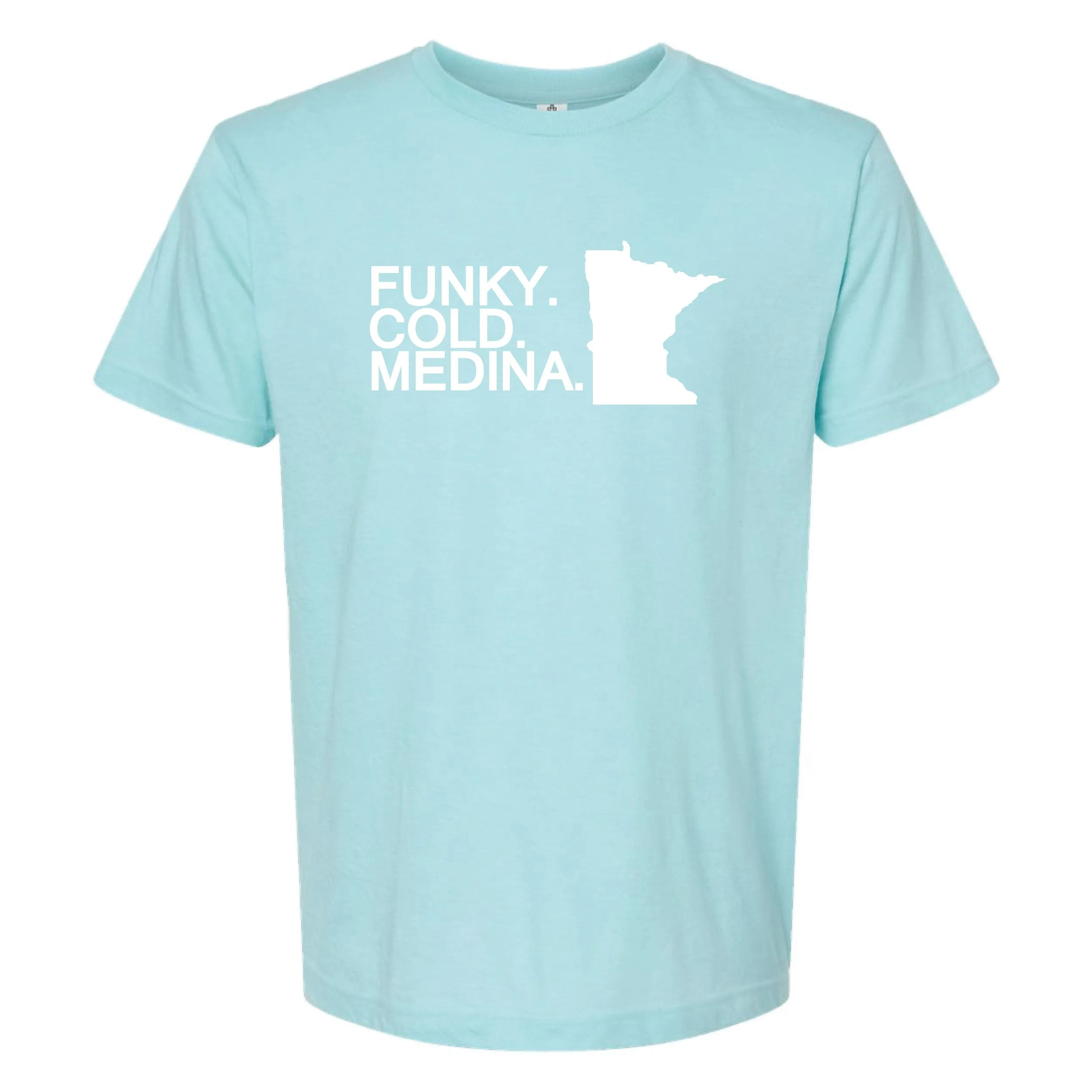 Funky. Cold. Medina. Minnesota T-Shirt