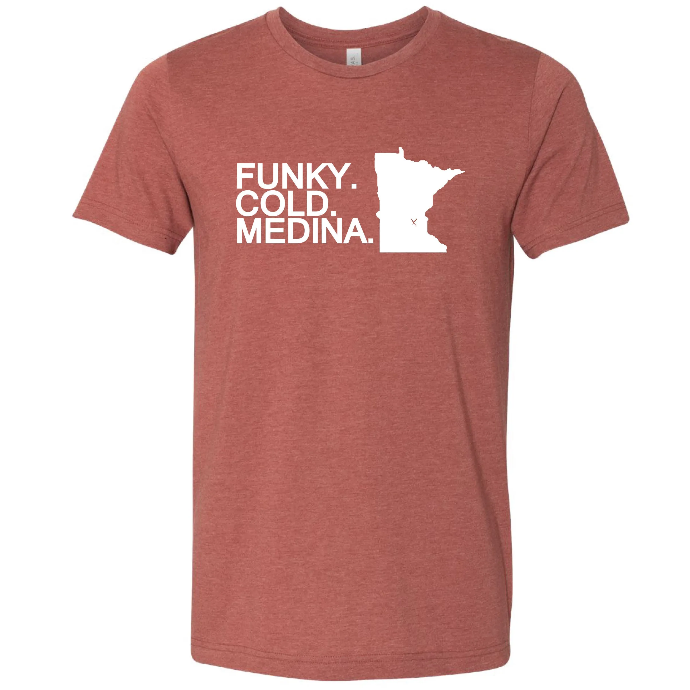 Funky. Cold. Medina. Minnesota T-Shirt
