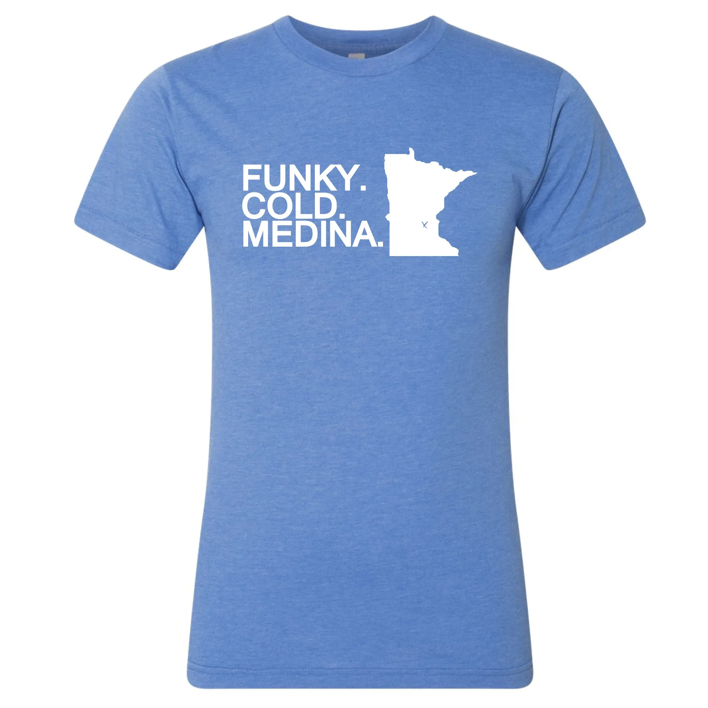 Funky. Cold. Medina. Minnesota T-Shirt