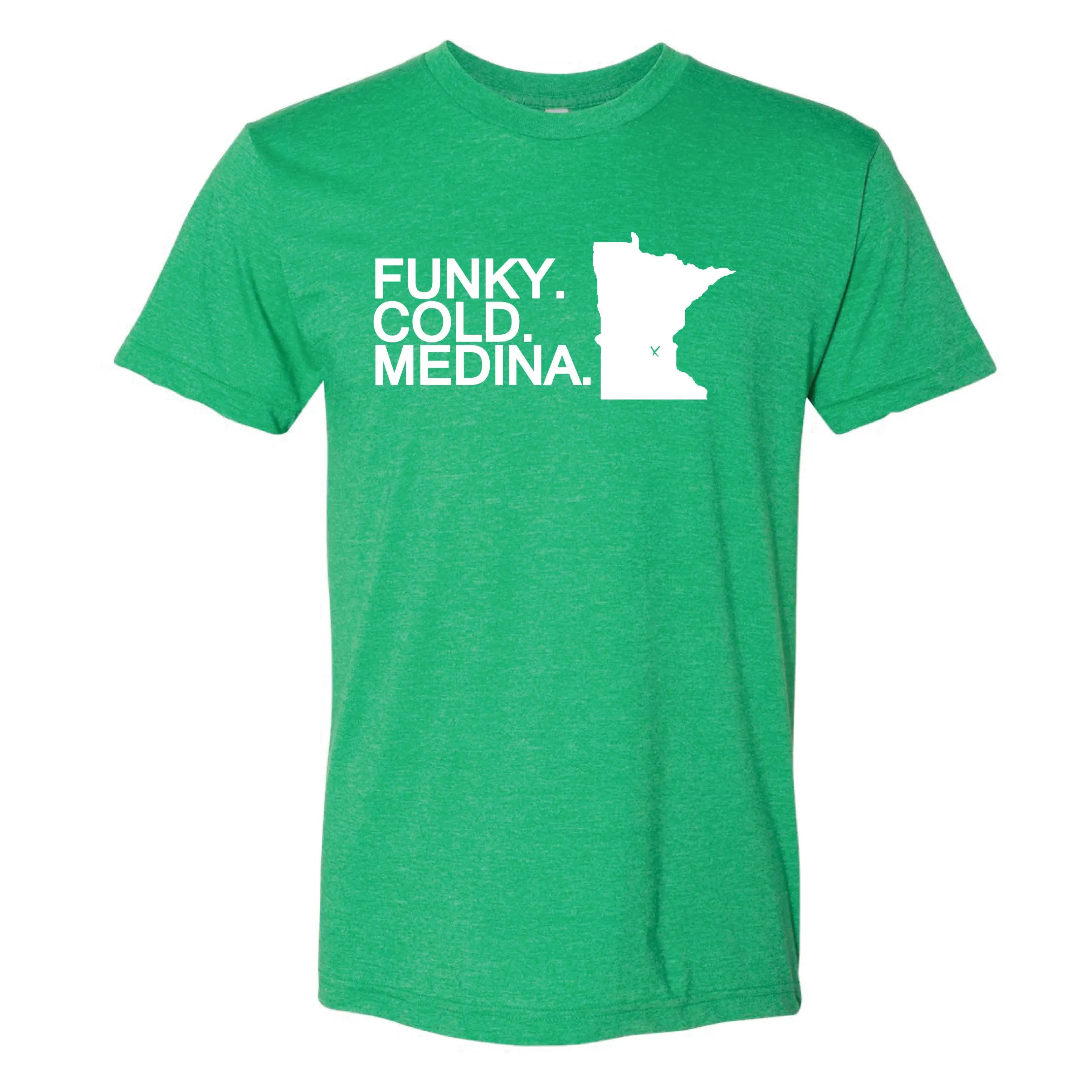 Funky. Cold. Medina. Minnesota T-Shirt